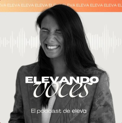 Elevando Voces — El podcast de eleva